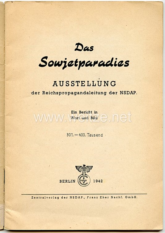 III. Reich - Das Sowjetparadies - Ausstellung der Reichspropagandaleitung der NSDAP. Ein Bericht in Wort und Bild. Bild 2