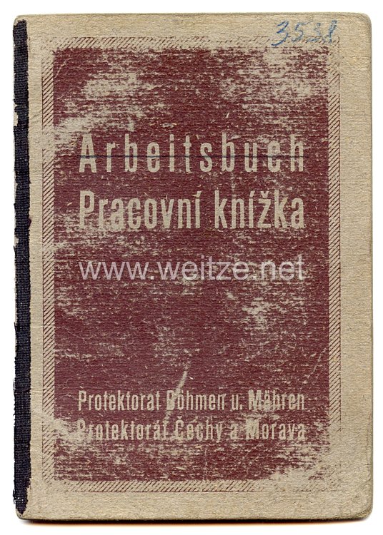 III. Reich - Protektorat Böhmen und Mähren - Arbeitsbuch für einen Mann des Jahrgangs 1898