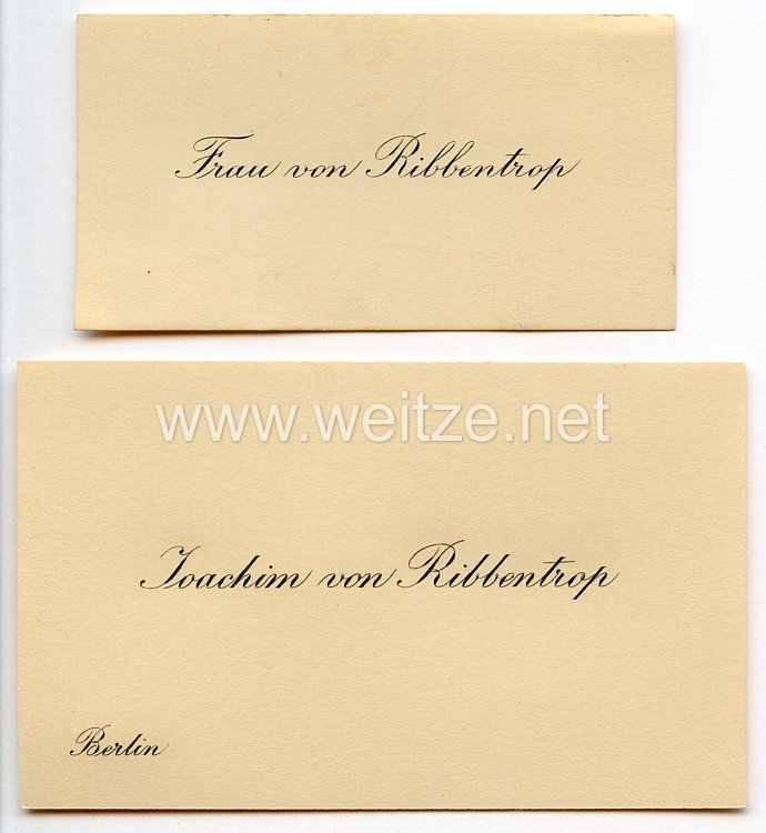 III. Reich - originale Visitenkarten von Reichsaußenminister Joachim von Ribbentrop und seiner Frau von Ribbentrop