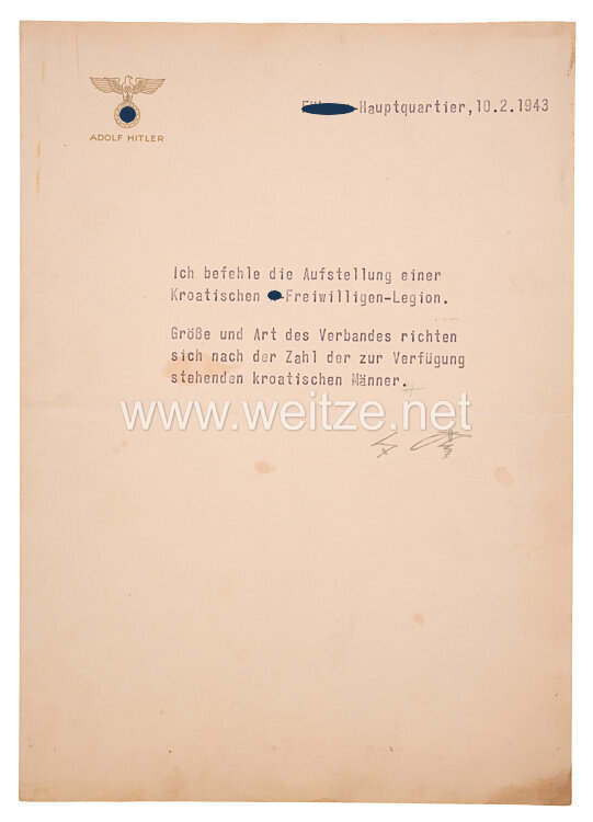 III. Reich - Befehl zur Aufstellung der Kroatischen SS-Freiwilligen-Legion mit Originalunterschrift von Adolf Hitler