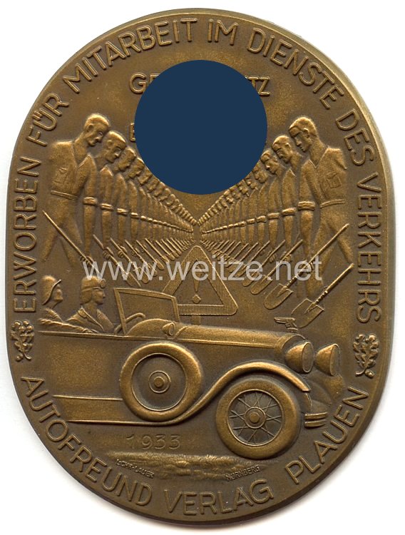 III. Reich - nichttragbare Teilnehmerplakette - " Autofreund Verlag Plauen 1933 erworben für Mitarbeit im Dienste des Verkehrs - Gemeinnutz vor Eigennutz "