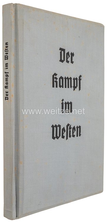 III. Reich - Der Kampf im Westen - Die Soldaten des Führers im Felde II. Band - Raumbildalbum 