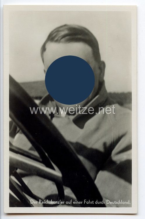 III. Reich - Propaganda-Postkarte - " Adolf Hitler - Der Reichskanzler auf einer Fahrt durch Deutschland "