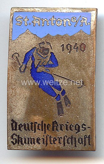 III. Reich - Offizielles Teilnehmerabzeichen " Deutsche Kriegs-Skimeisterschaft St.Anton a/A. 1940 "