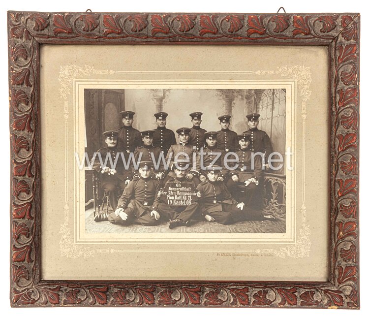 Preußen gerahmtes Kabinettfoto «6te Korporalschaft der 2ten Companie Pion. Batl. No 21. Kastel 1908»
