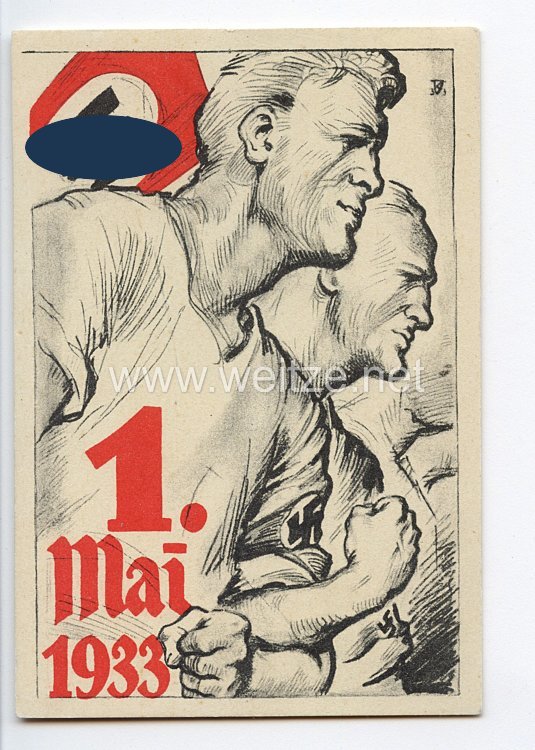 III. Reich - farbige Propaganda-Postkarte - " 1. Mai 1933 Tag der nationalen Arbeit "