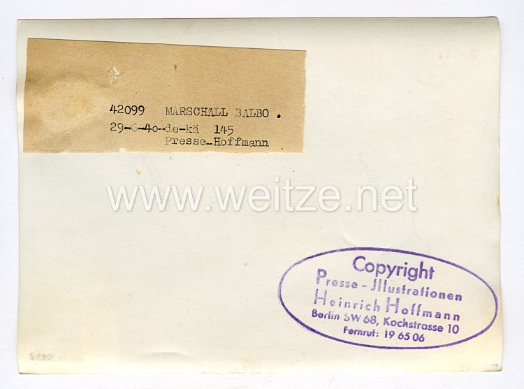 III. Reich Pressefoto. Marschall Balbo. 29.6.1940.. Bild 2