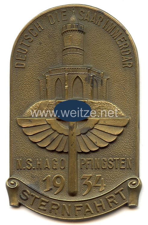 III. Reich - nichttragbare Teilnehmerplakette - " N.S.Hago Pfingsten 1934 Sternfahrt - Deutsch die Saar immerdar "