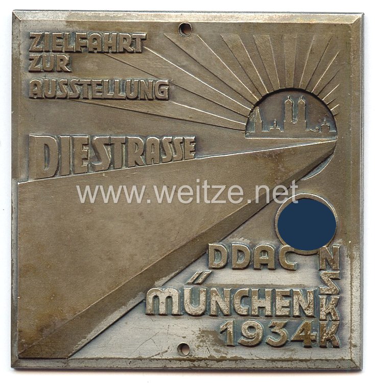 NSKK / DDAC - nichttragbare Teilnehmerplakette - " Zielfahrt zur Ausstellung ' Die Strasse ' München 1934 "