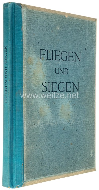 III. Reich - Fliegen und Siegen - Ein Raumbildwerk von unserer Luftwaffe - Raumbildalbum