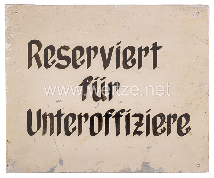 Wehrmacht Schild für die Kantine " Reserviert für Unteroffiziere "