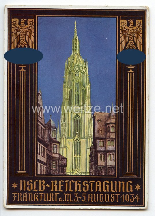 III. Reich - farbige Propaganda-Postkarte - " NSLB-Reichstagung Frankfurt a.M. 3.-5. August 1934 " ( Nationalsozialistischer Lehrerbund )