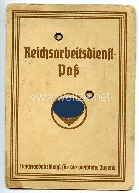 Reichsarbeitsdienst ( RAD ) - Reichsarbeitsdienstpaß für die weibliche Jugend