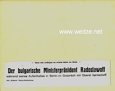 1.Weltkrieg Pressefoto des Bayerischen Ministerpräsidenten Radoslawoff Bild 2