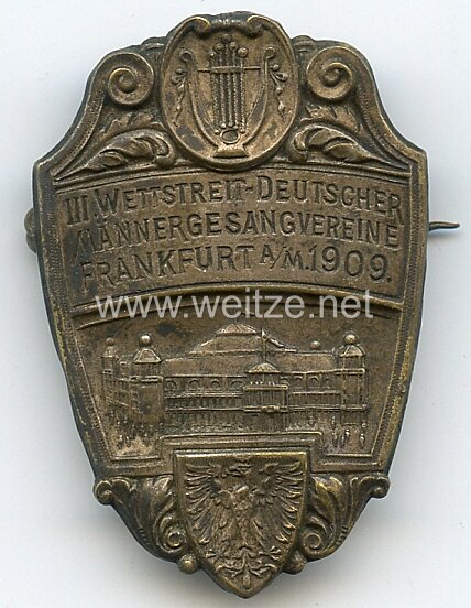Teilnehmerabzeichen "III. Wettstreit Deutscher Männergesangsvereine Frankfurt A/M 1909"
