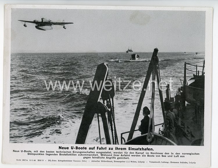 III. Reich - gedrucktes Pressefoto " Neue U-Boote auf Fahrt zu ihrem Einsatzhafen " 9.5.1944