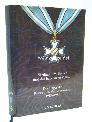 Verdient um Bayern und das bayerische Volk… - Die Träger des Bayerischen Verdienstordens 1985 - 1988,