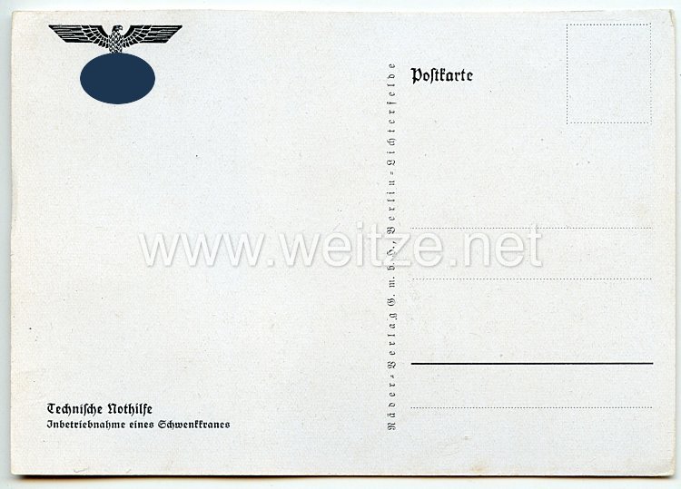 III. Reich - Propaganda-Postkarte - " Technische Nothilfe - Inbetriebnahme eines Schwenkkranes " Bild 2