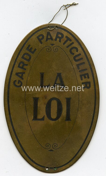 Frankreich Schild "Garde Particulier La Loi"