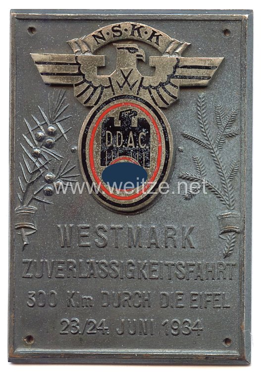 NSKK / DDAC - nichttragbare Teilnehmerplakette - " Westmark Zuverlässigkeitsfahrt 300 Klm durch die Eifel 23/24. Juni 1934 "