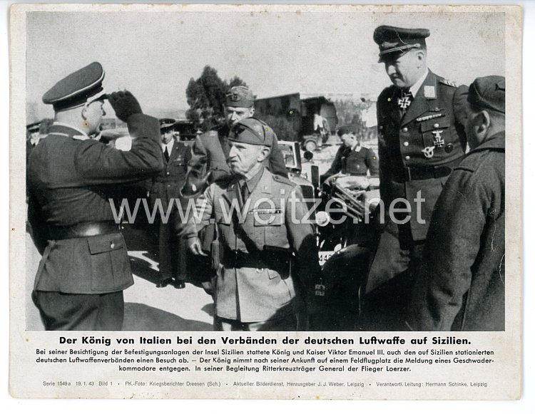 III. Reich - gedrucktes Pressefoto " Der König von Italien bei den Verbänden der deutschen Luftwaffe auf Sizilien " 19.1.1943