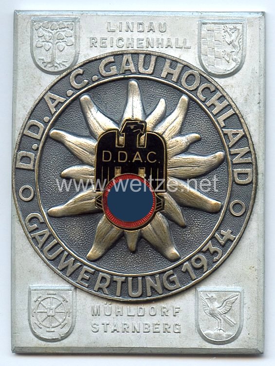 III. Reich - Der Deutsche Automobil Club ( D.D.A.C. ) - nichttragbare Teilnehmerplakette - " DDAC Gau Hochland Gauwertung 1934 Lindau Reichenhall Mühldorf Starnberg "